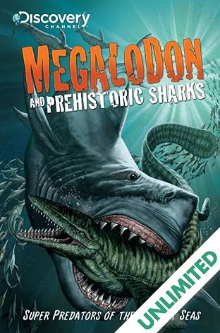 Megalodon & Prehistoric Sharks